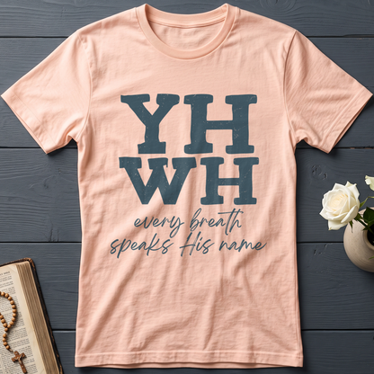YHWH Every Breath Speaks His Name 02