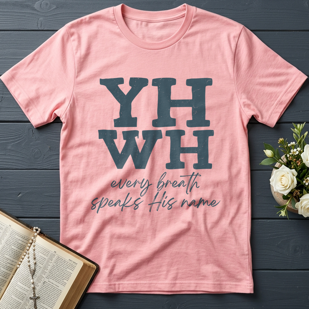 YHWH Every Breath Speaks His Name 02
