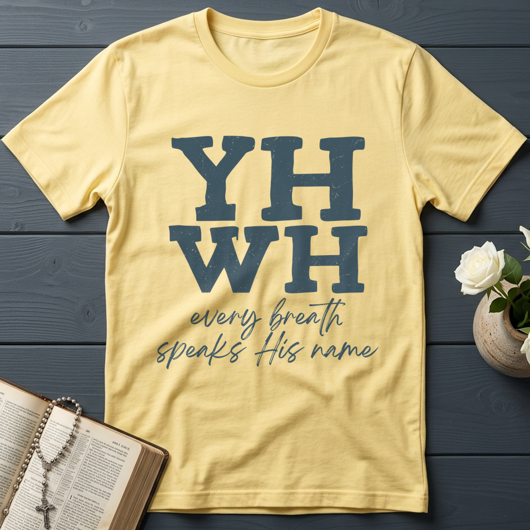 YHWH Every Breath Speaks His Name 02