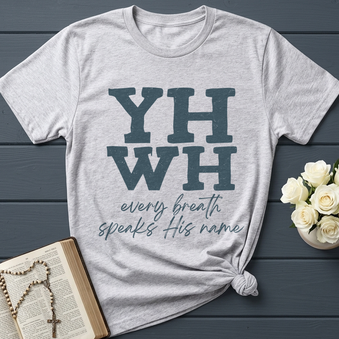 YHWH Every Breath Speaks His Name 02
