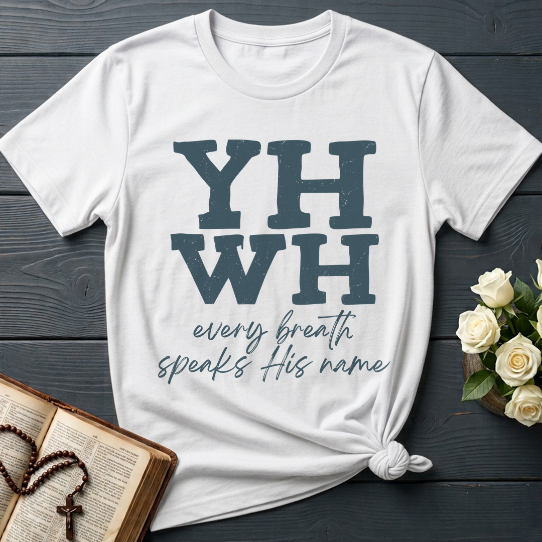 YHWH Every Breath Speaks His Name 02