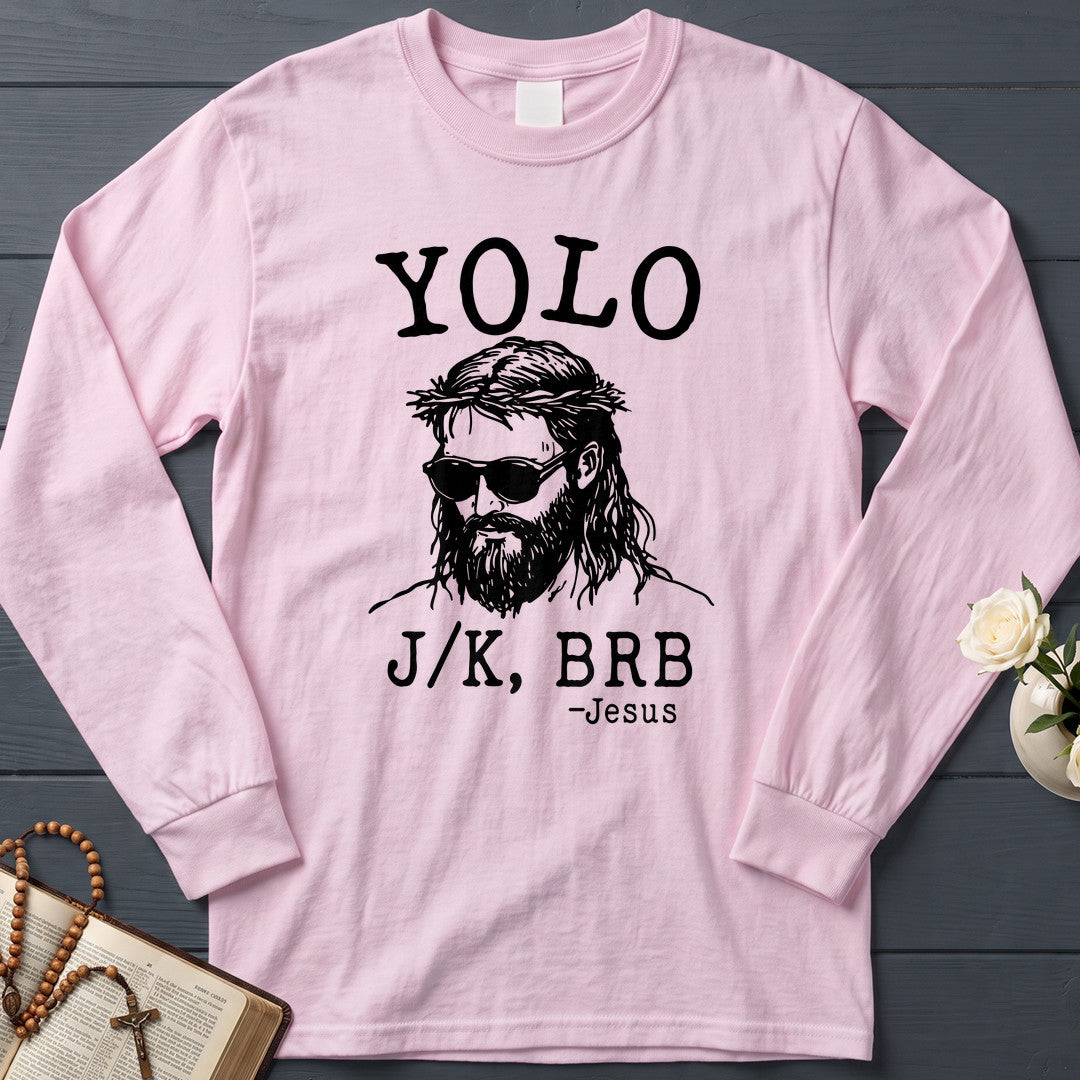 Yolo JK Brb Jesus 01