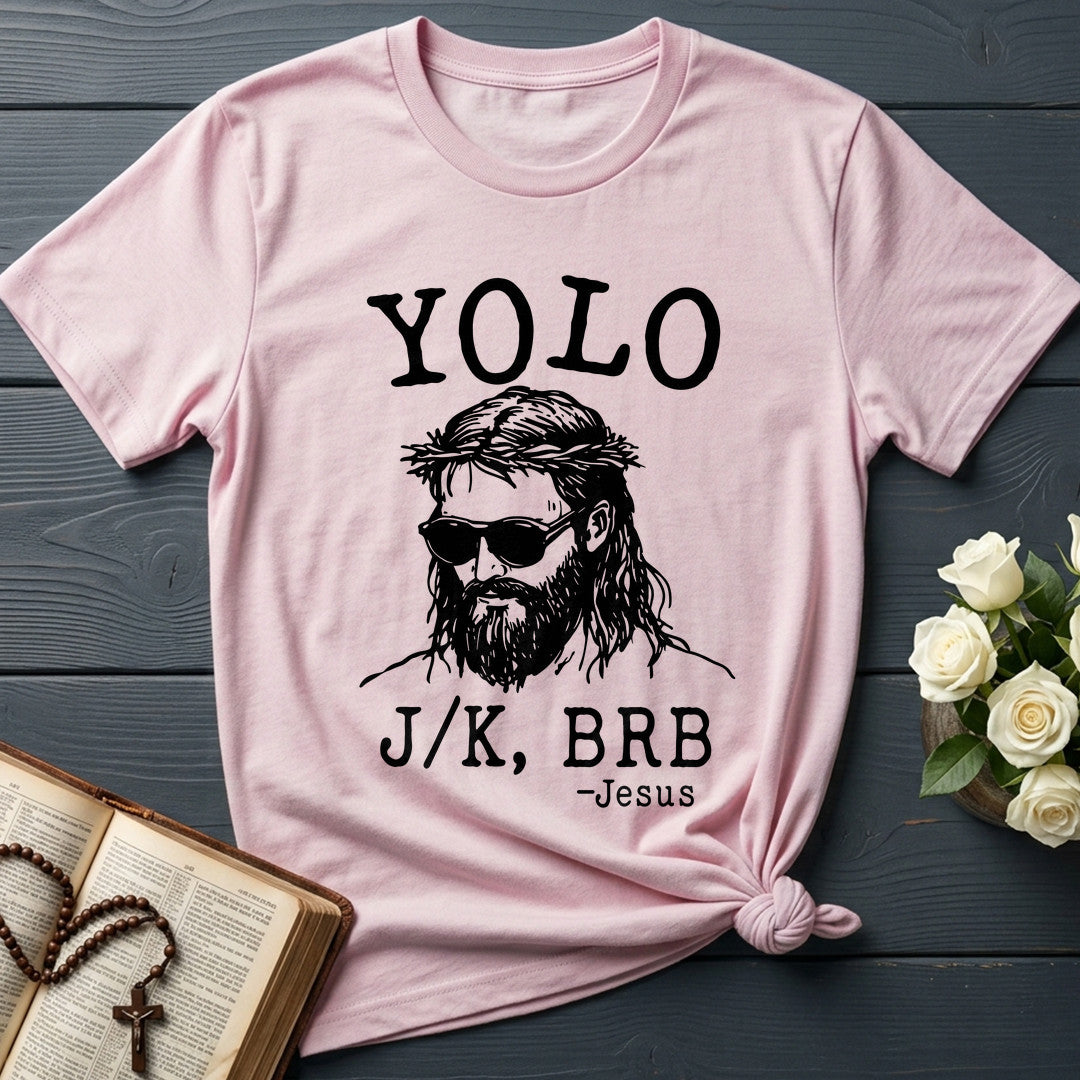 Yolo JK Brb Jesus 01