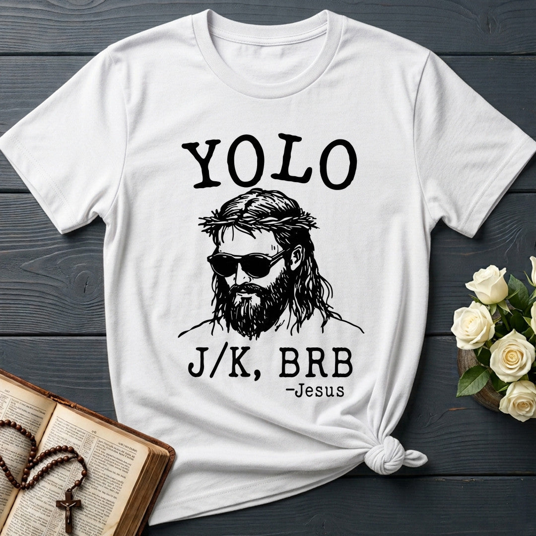Yolo JK Brb Jesus 01