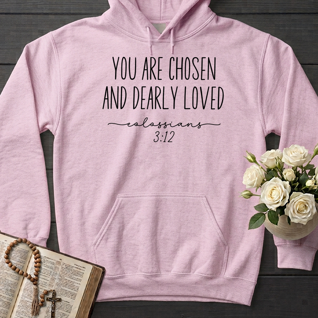 You Are Chosen And Dearly Loved Colossians 3.12 01