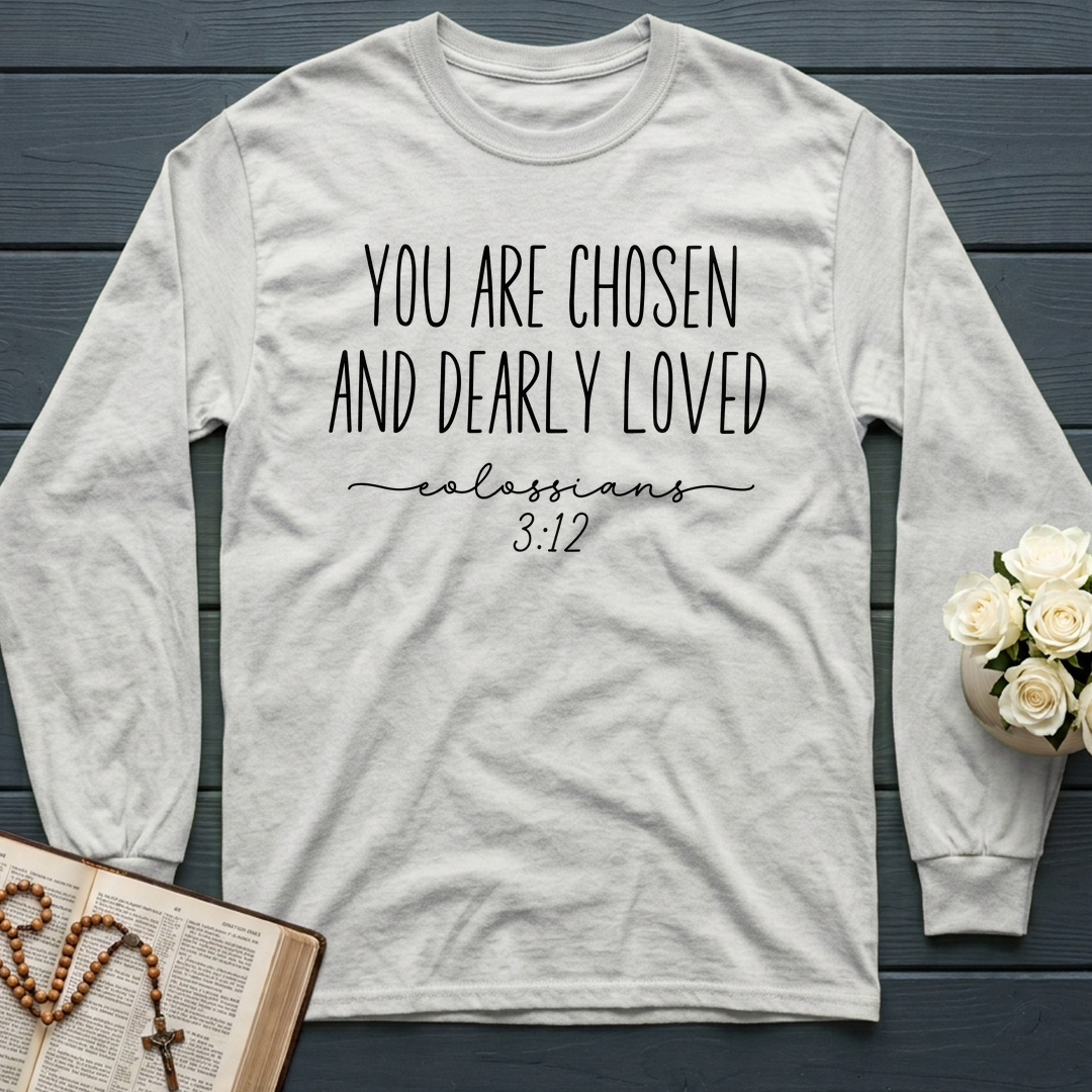 You Are Chosen And Dearly Loved Colossians 3.12 01