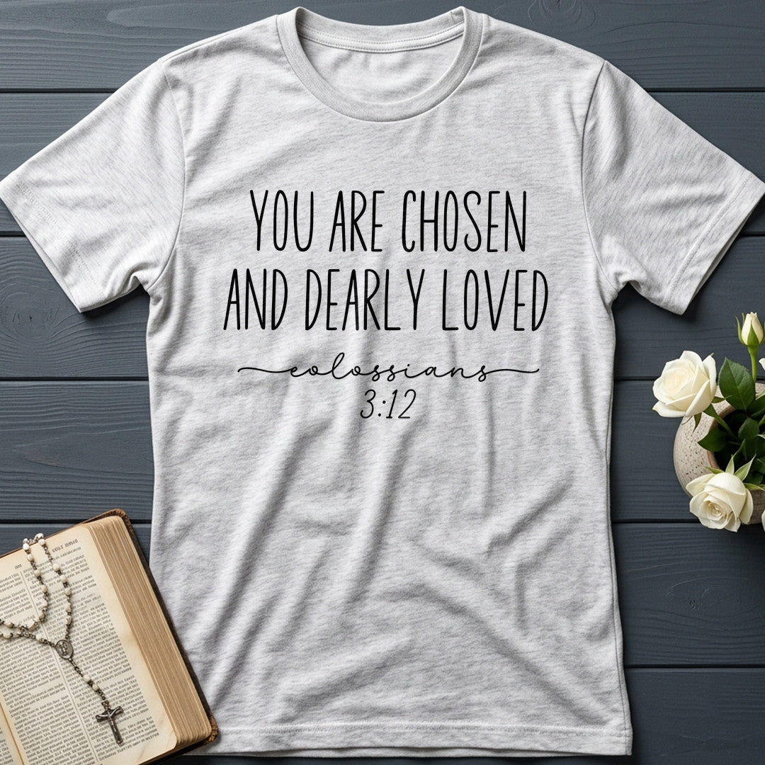 You Are Chosen And Dearly Loved Colossians 3.12 01