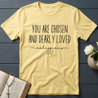 You Are Chosen And Dearly Loved Colossians 3.12 01