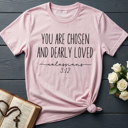 You Are Chosen And Dearly Loved Colossians 3.12 01