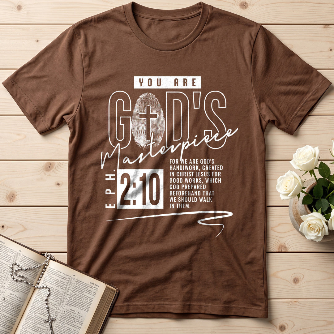 You Are God's Masterpiece Eph. 2.10 01
