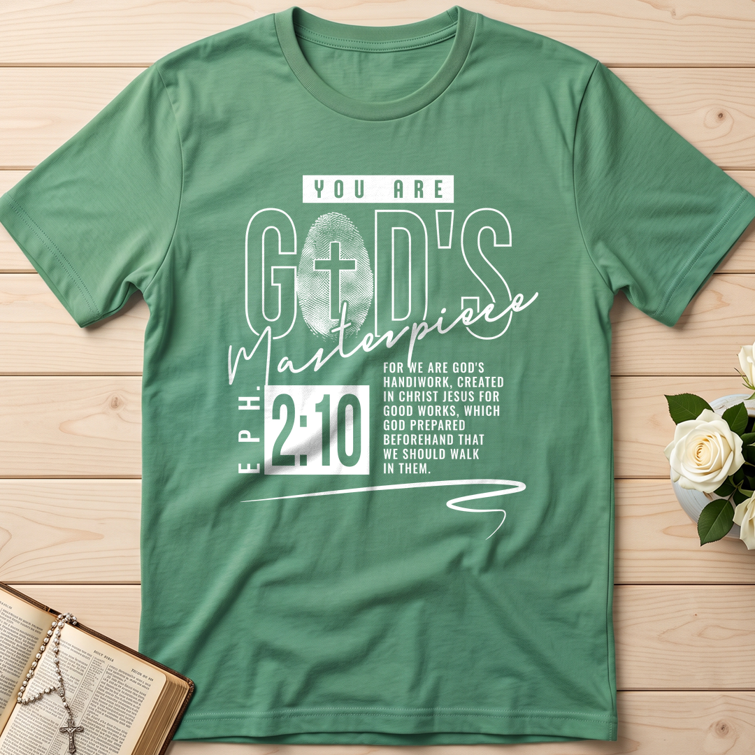You Are God's Masterpiece Eph. 2.10 01