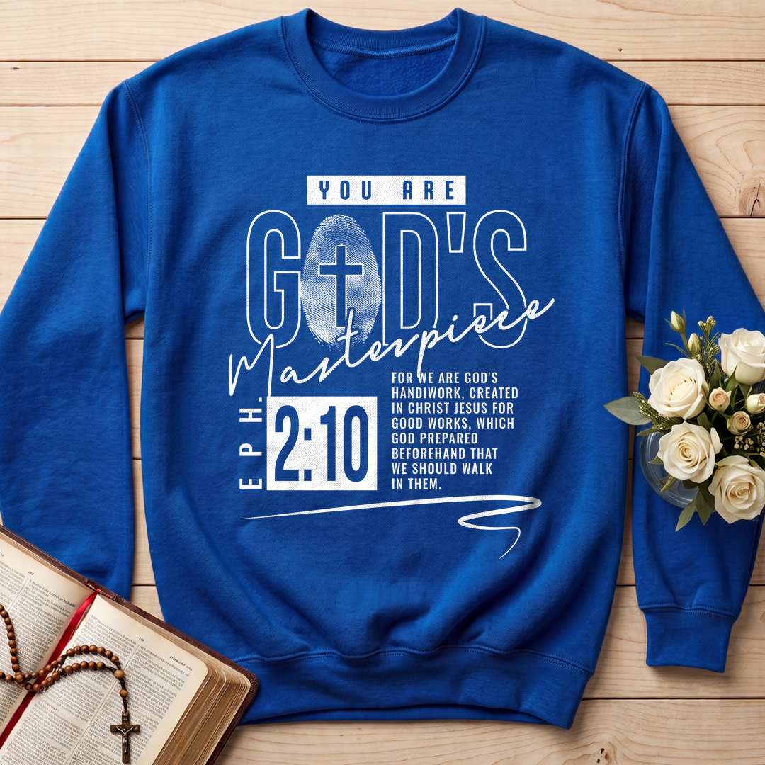 You Are God's Masterpiece Eph. 2.10 01