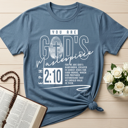 You Are God's Masterpiece Eph. 2.10 01