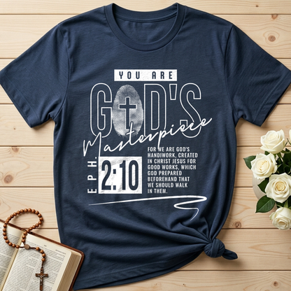 You Are God's Masterpiece Eph. 2.10 01