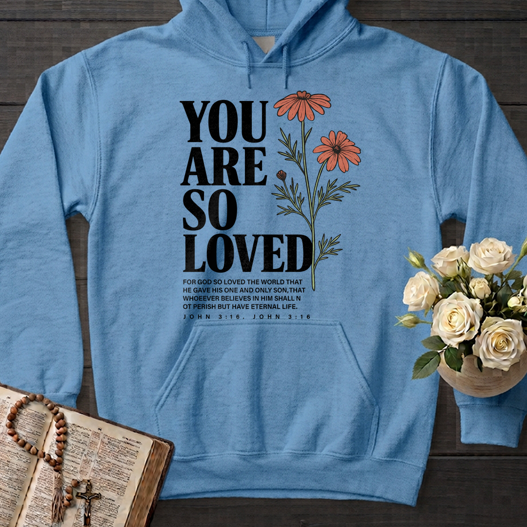 You Are So Loved John 3.16 02
