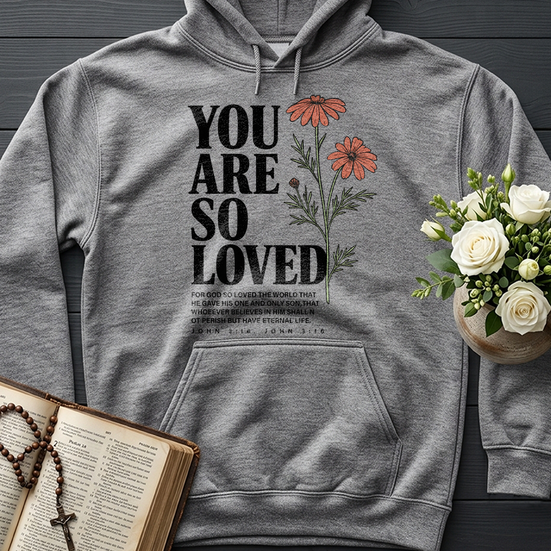 You Are So Loved John 3.16 02