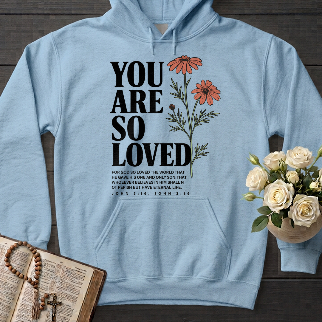 You Are So Loved John 3.16 02