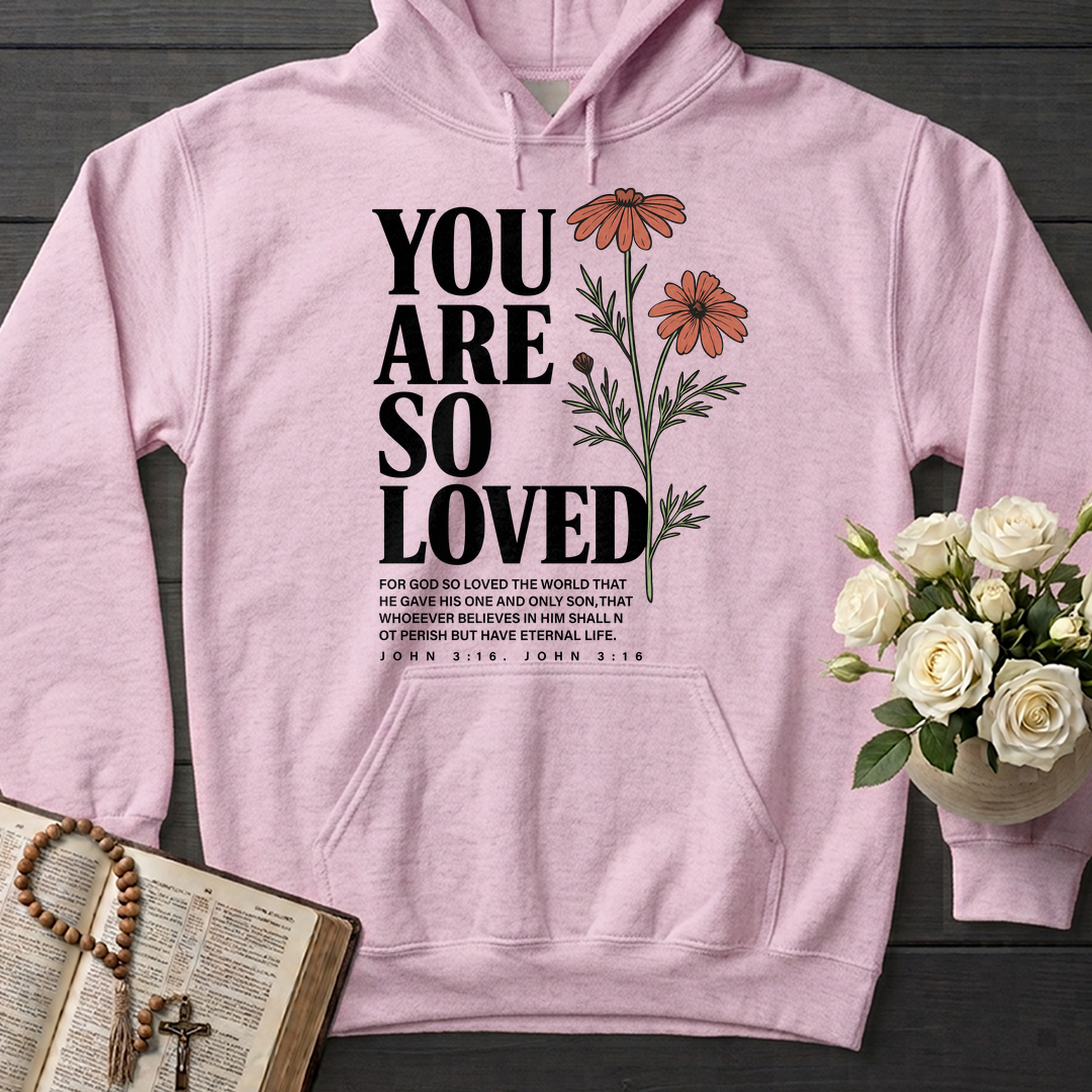 You Are So Loved John 3.16 02
