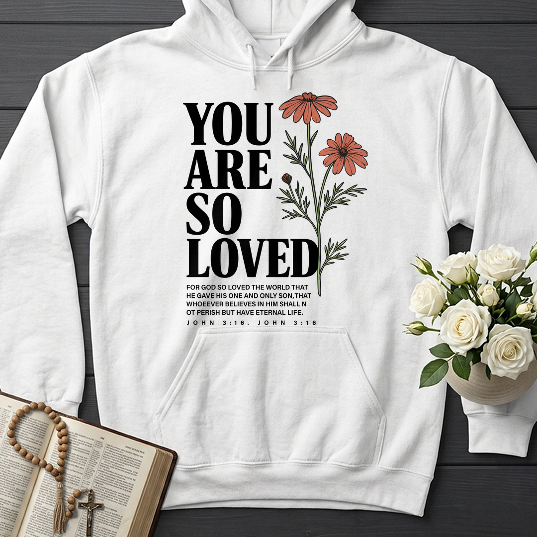 You Are So Loved John 3.16 02