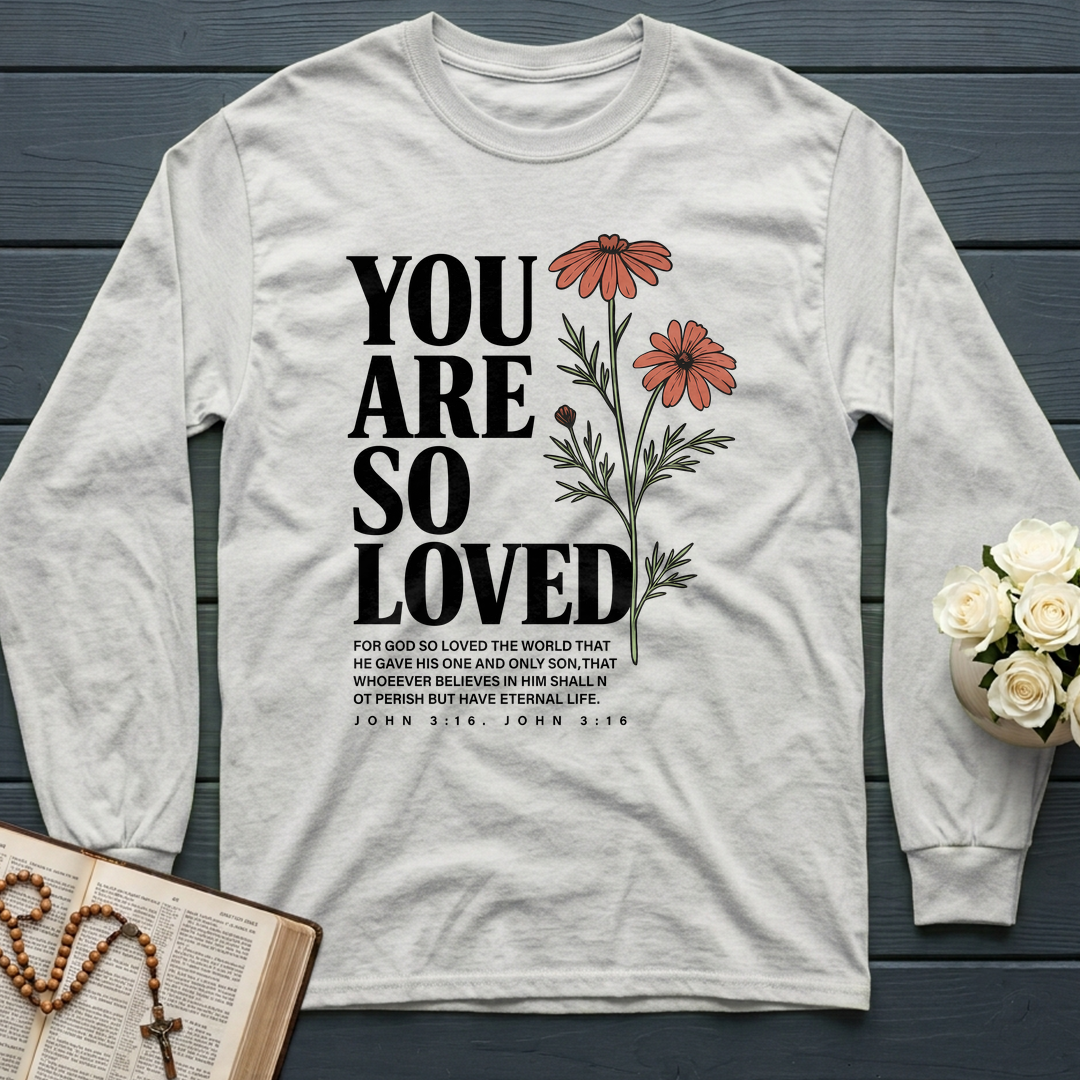 You Are So Loved John 3.16 02