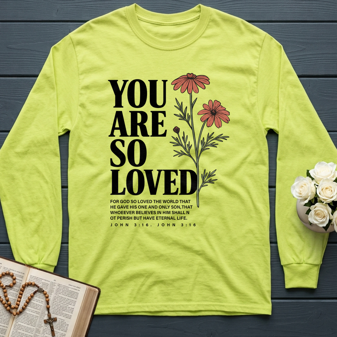 You Are So Loved John 3.16 02