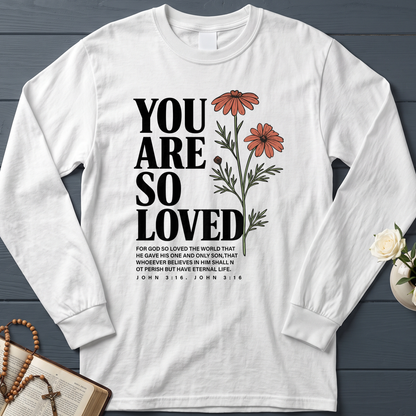 You Are So Loved John 3.16 02