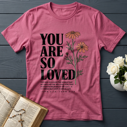 You Are So Loved John 3.16 02