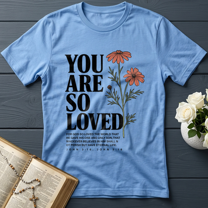 You Are So Loved John 3.16 02