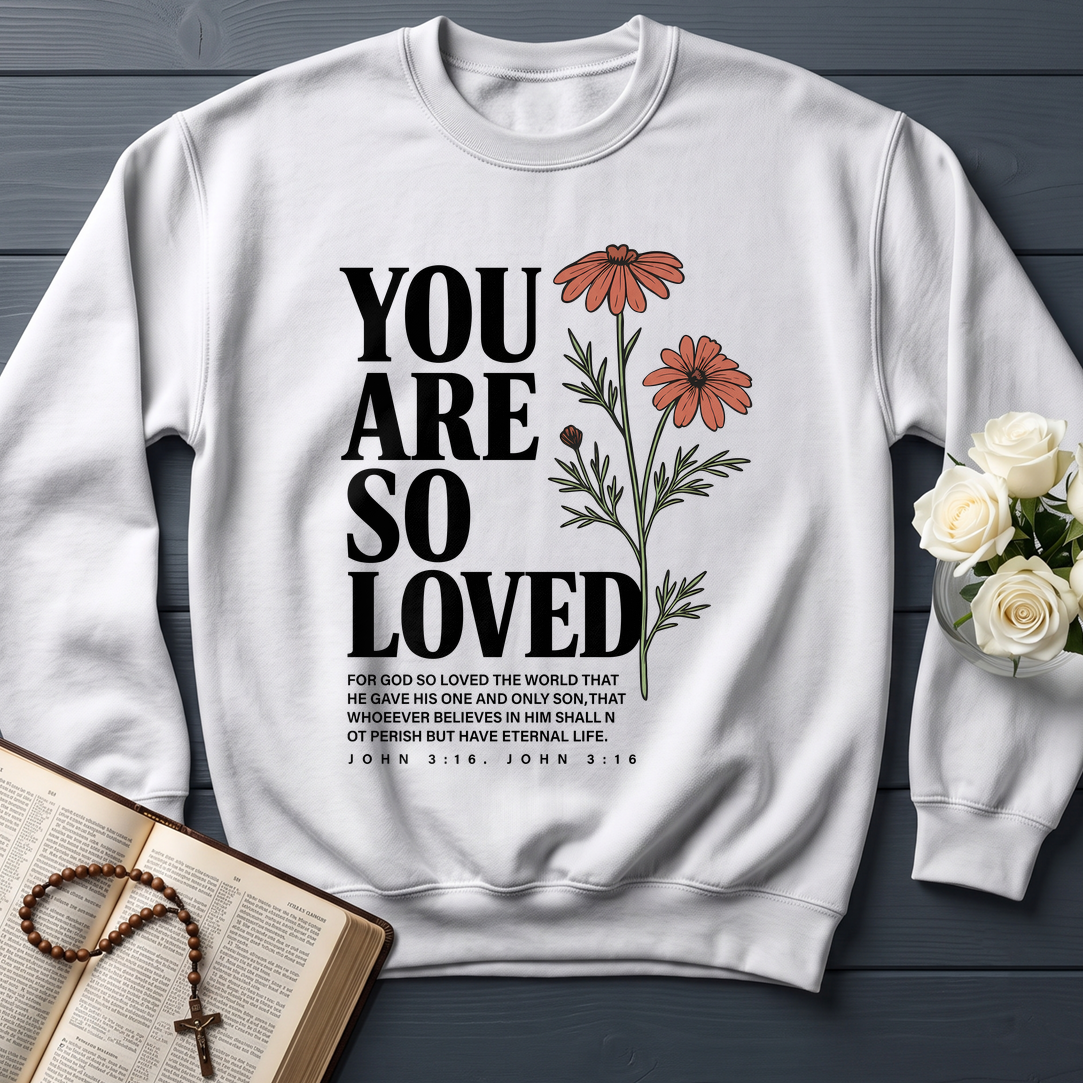 You Are So Loved John 3.16 02