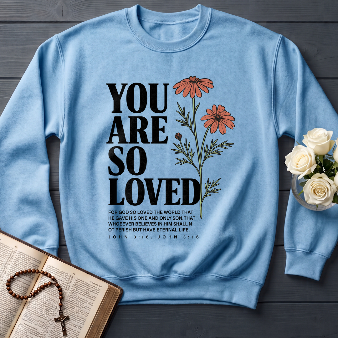 You Are So Loved John 3.16 02