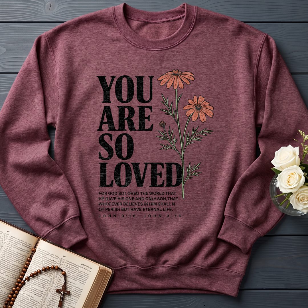 You Are So Loved John 3.16 02