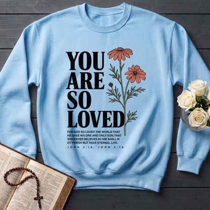 You Are So Loved John 3.16 02