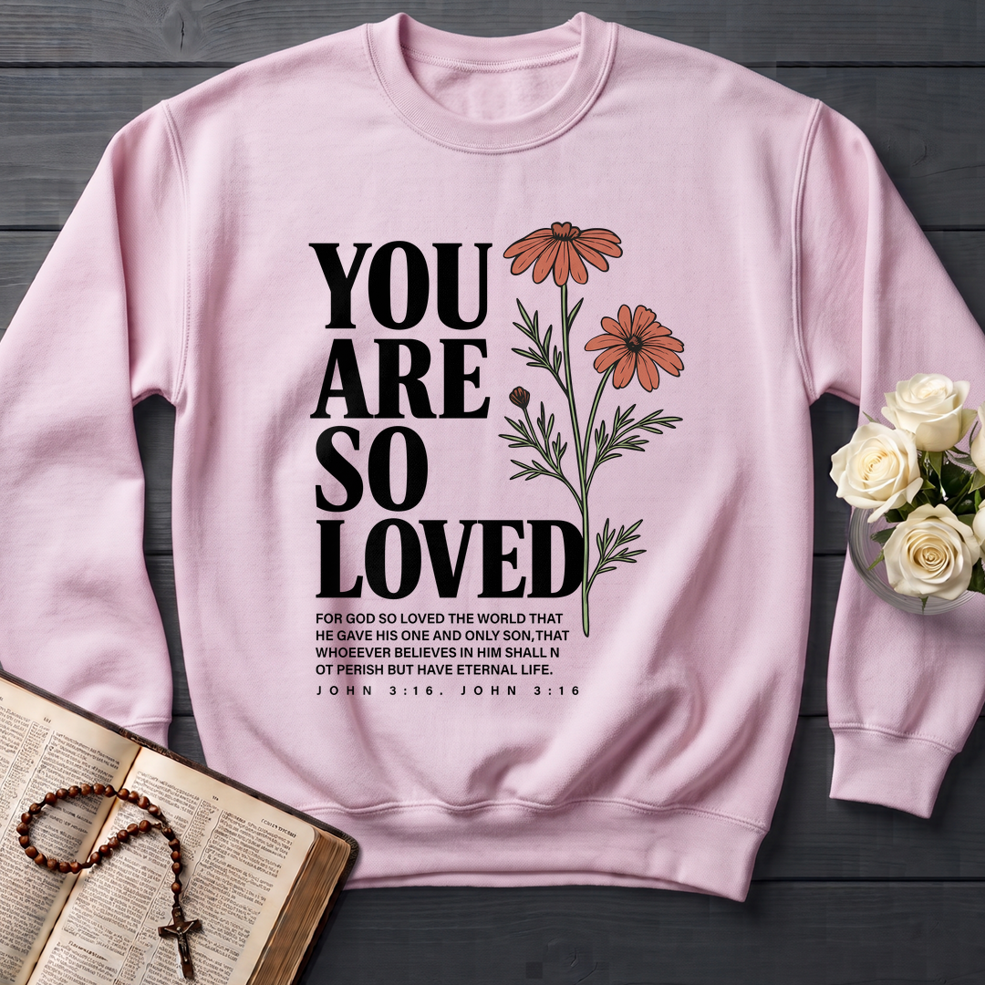 You Are So Loved John 3.16 02