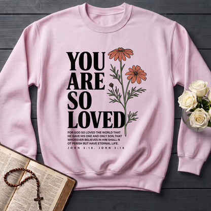 You Are So Loved John 3.16 02