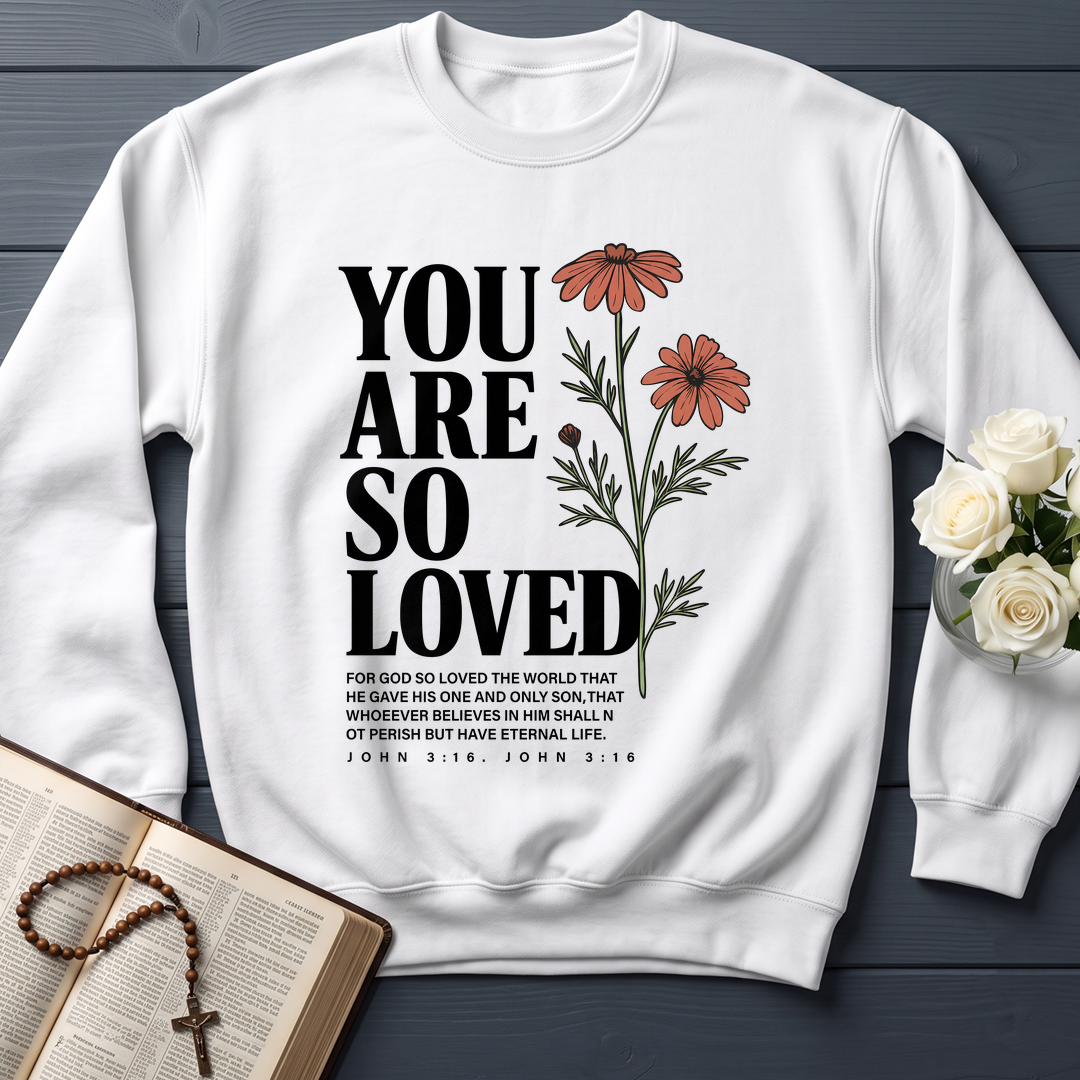 You Are So Loved John 3.16 02