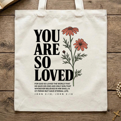 You Are So Loved John 3.16 02