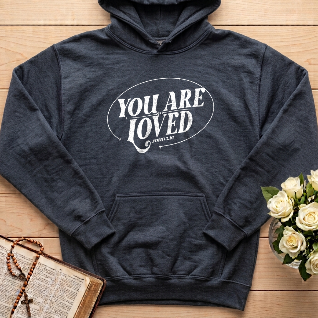 You Are So Loved John 3.16 03