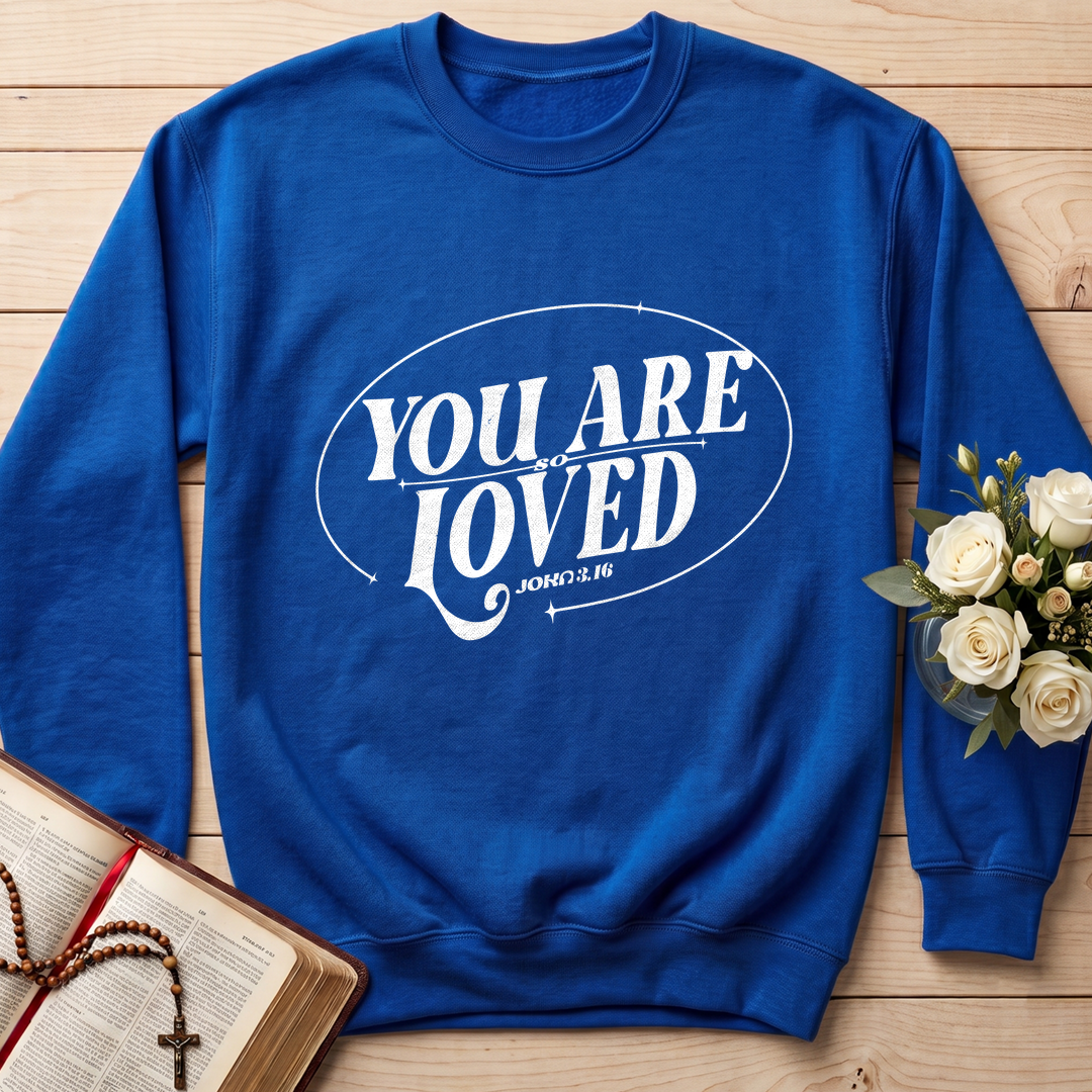 You Are So Loved John 3.16 03