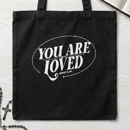 You Are So Loved John 3.16 03