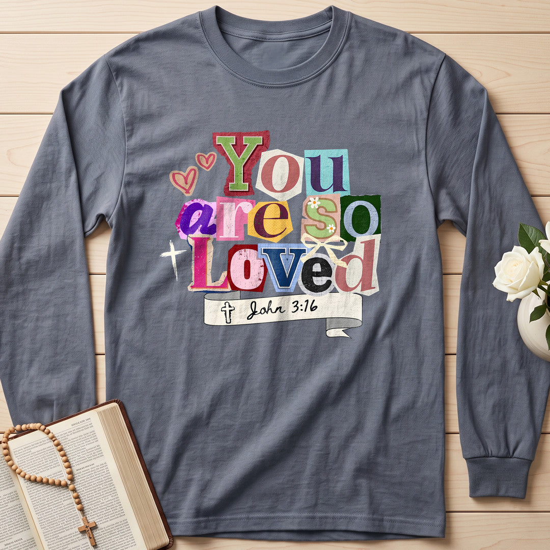You Are So Loved John 3.16 04