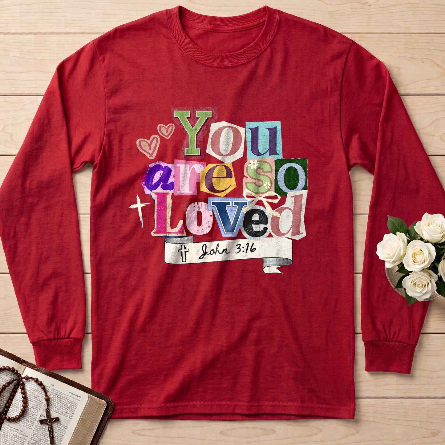 You Are So Loved John 3.16 04