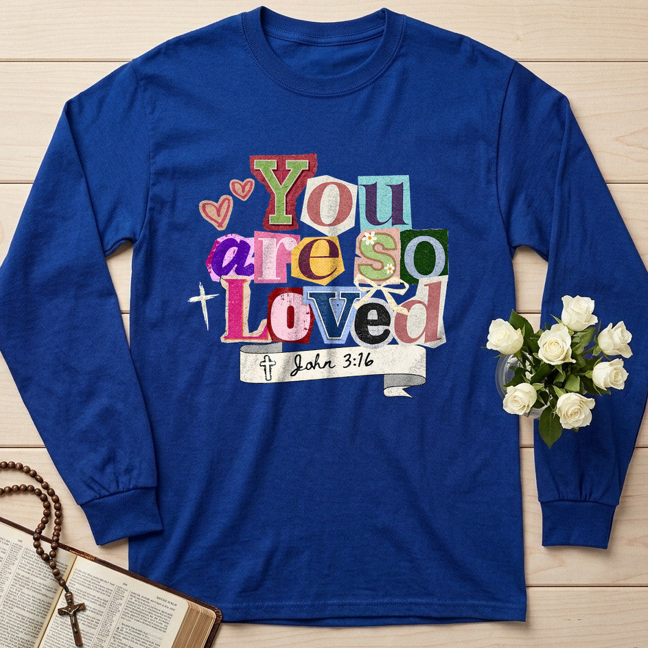 You Are So Loved John 3.16 04