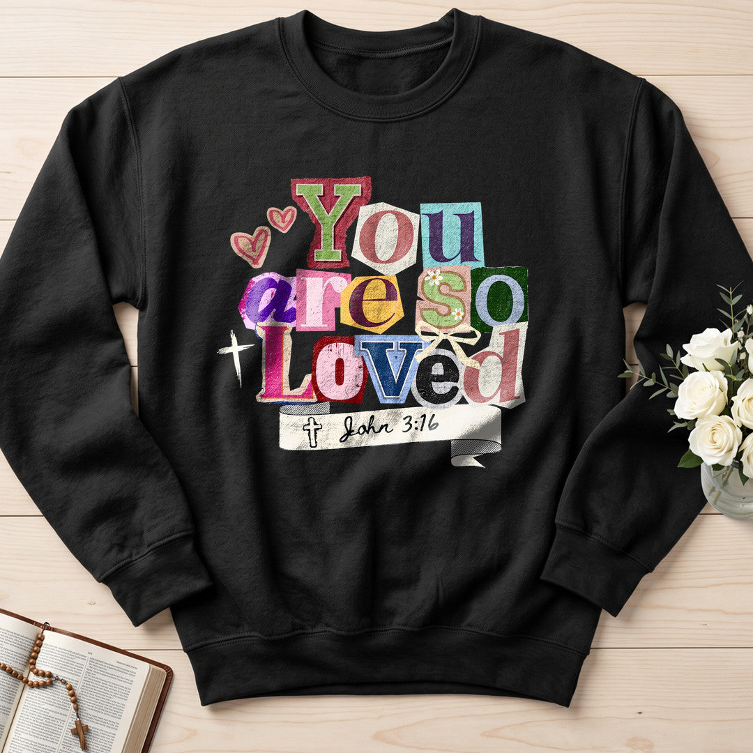 You Are So Loved John 3.16 04
