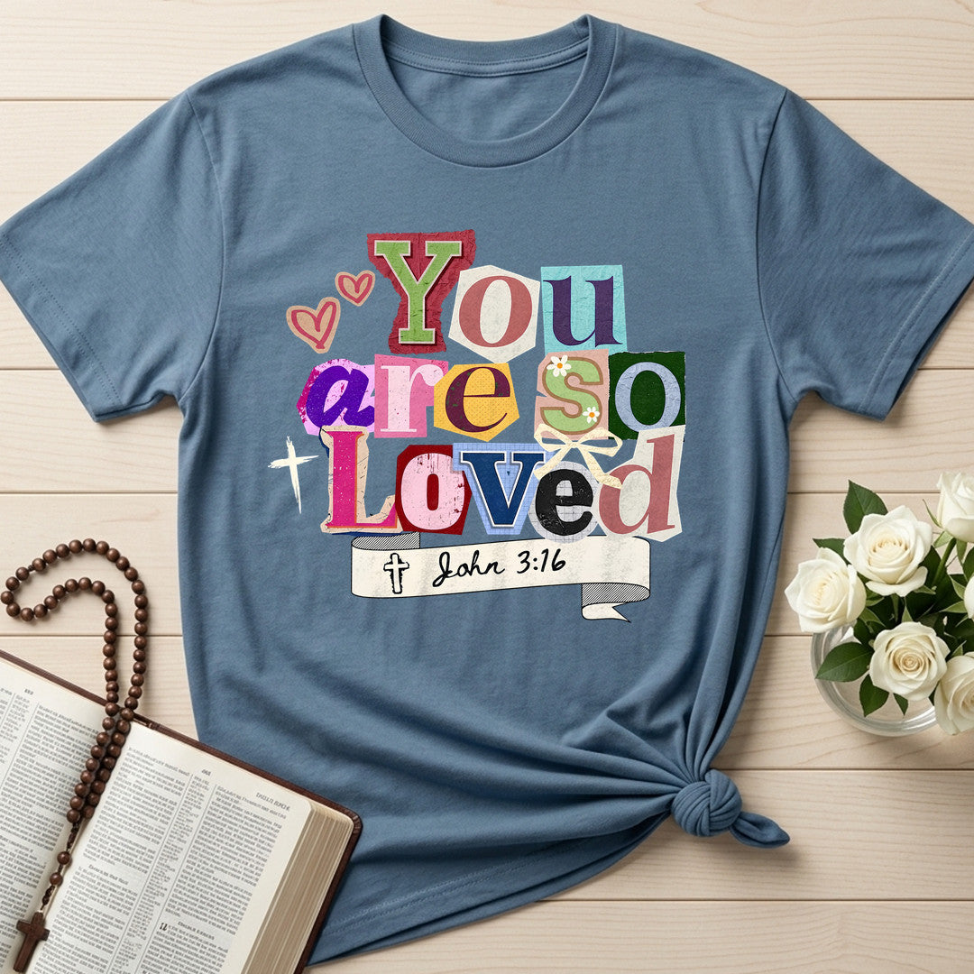 You Are So Loved John 3.16 04