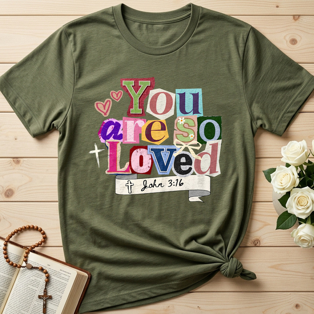 You Are So Loved John 3.16 04