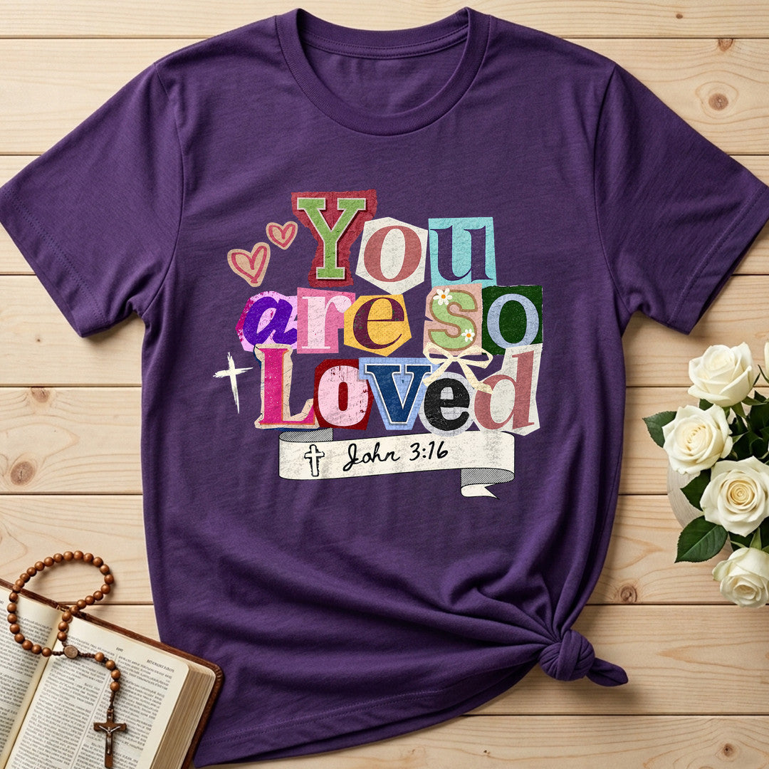 You Are So Loved John 3.16 04