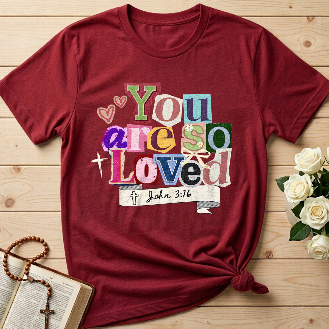 You Are So Loved John 3.16 04