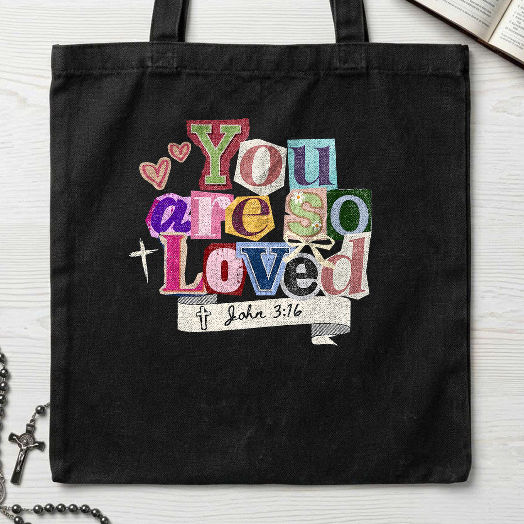 You Are So Loved John 3.16 04