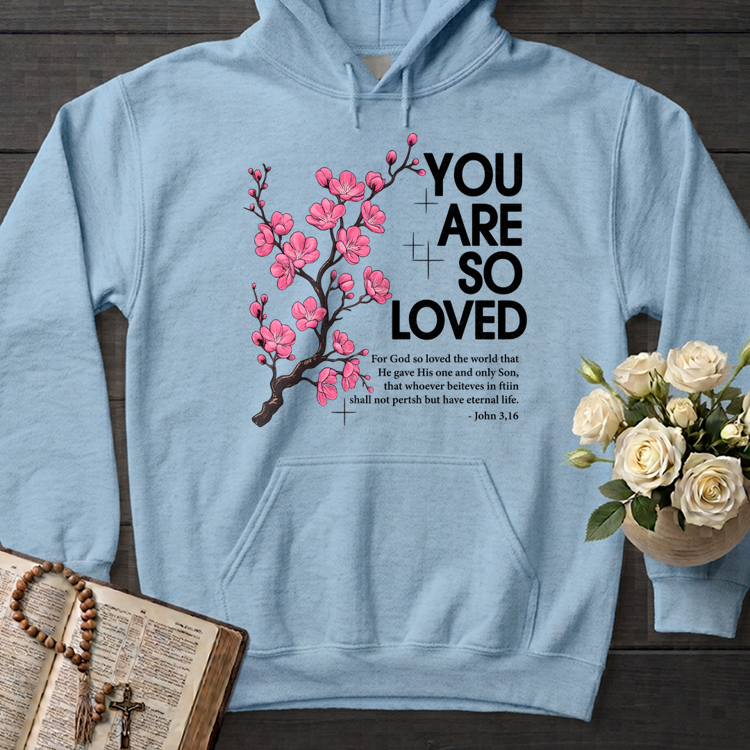 You Are So Loved Jonh 3.16 01
