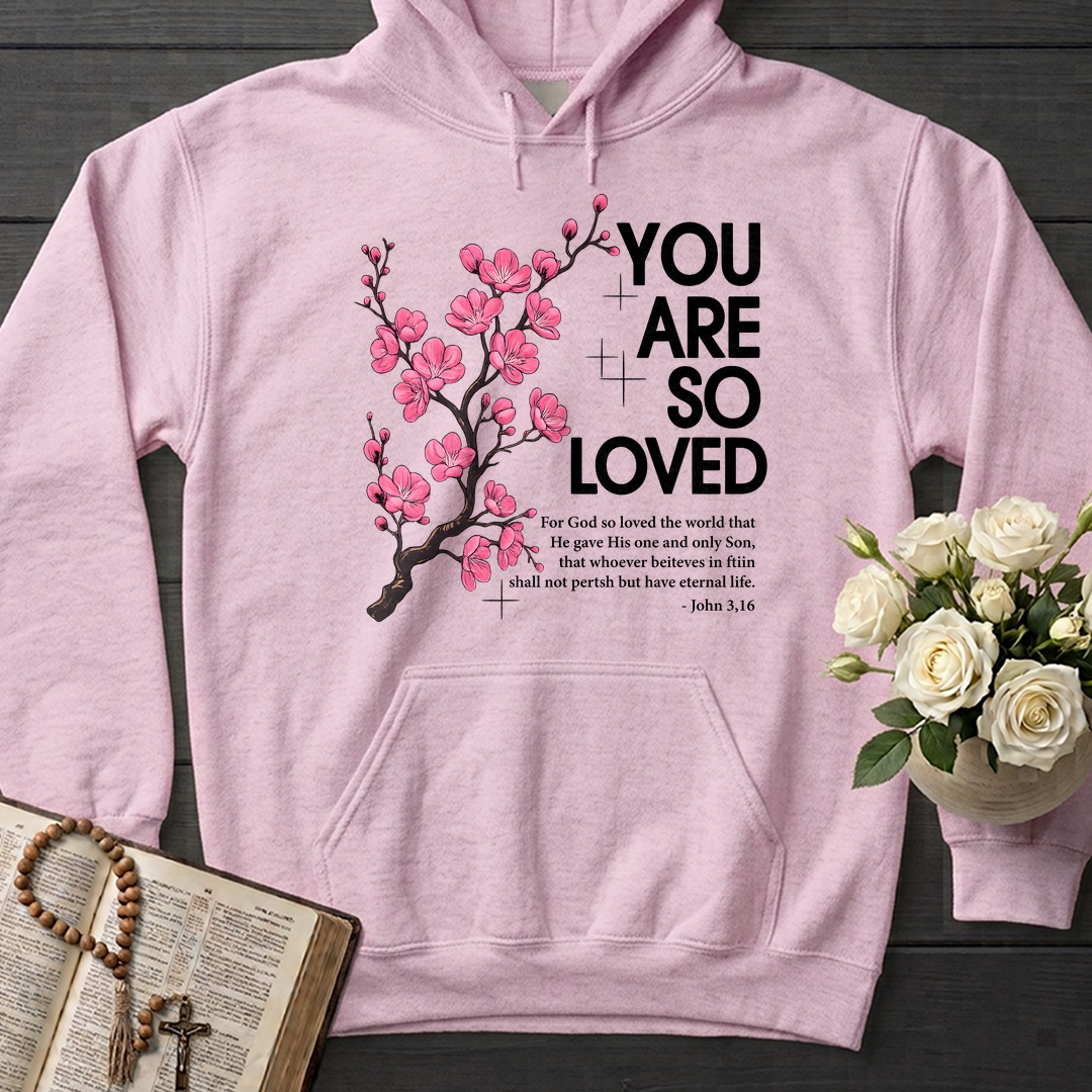 You Are So Loved Jonh 3.16 01